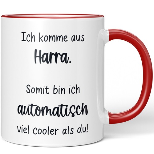 Ich komme aus harra - aus, bin